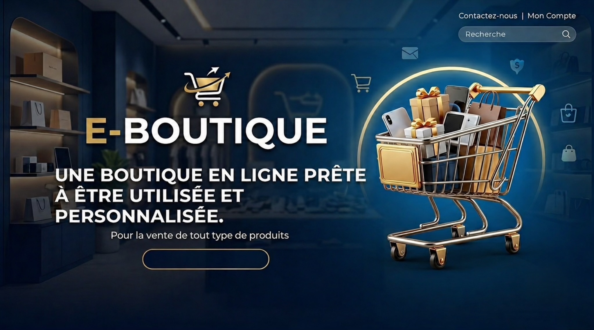 BOUTIQUE EN LIGNE DE PRODUITS PHYSIQUES